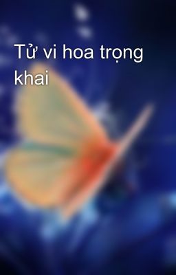 Tử vi hoa trọng khai