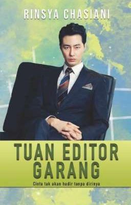 Tuan Editor Garang (bakal terbit)