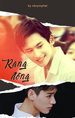 [Tuấn Hạn] Rạng đông (Edit, hoàn)