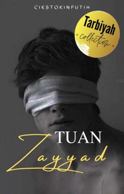 TUAN ZAYYAD ✓ (new story)