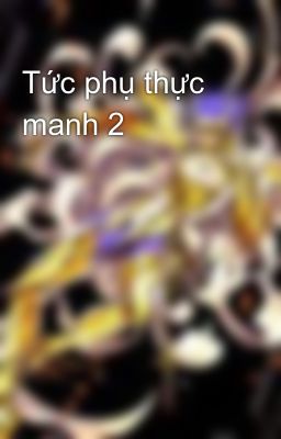 Tức phụ thực manh 2