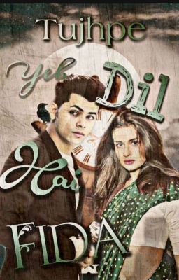 Tujhpe Yeh Dil Hai Fida ~ A Sidneet Story ~ On Hold