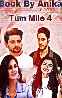 Tum Mile 4 