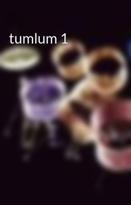 tumlum 1