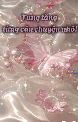 Tung tăng từng câu chuyện nhỏ [Allga] oneshot