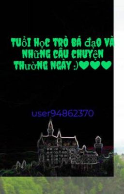 Tuổi học trò bá đạo và những câu chuyện thường ngày :)❤❤❤