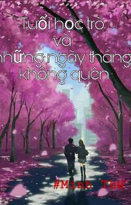 Tuổi học trò và những ngày tháng không quên  