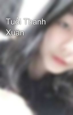 Tuổi Thanh Xuân