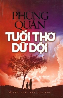 TUỔI THƠ DỮ DỘI - PHÙNG QUÁN