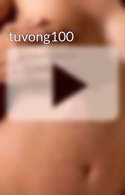 tuvong100