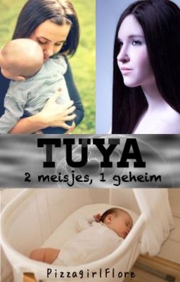 Tuya: 2 meisjes, 1 geheim