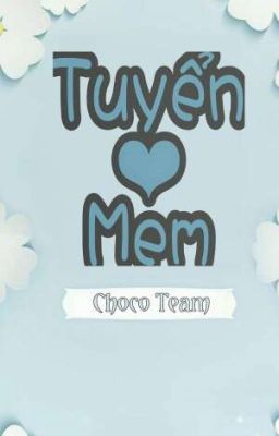 Tuyển Mem cho Choco Team