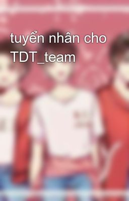 tuyển nhân cho TDT_team