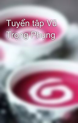 Tuyển tập Vũ Trọng Phụng