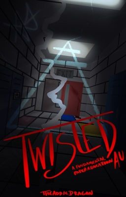 Twisted // A Fundamental Paper Education AU