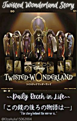 Twisted Wonderland Story || Daily Receh in the Life ~~