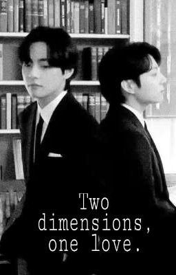 Two Dimensions One Love