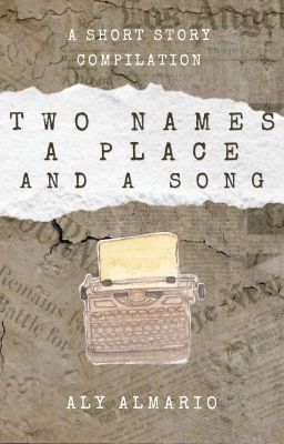 two names, a place, and a song