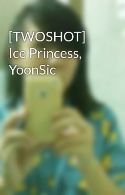 [TWOSHOT]  Ice Princess, YoonSic