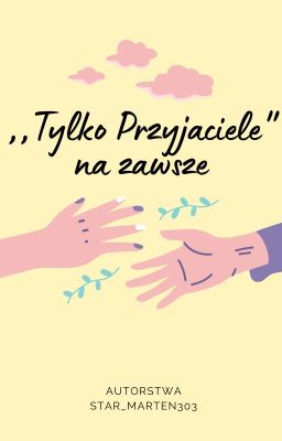 ,,Tylko Przyjaciele''na zawsze// Kati x Matruner// Wojanowice Fanfiction