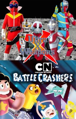 Ultra X Weapons: Cartoon Network Battle Crashers