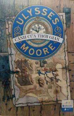 Ulysses Moore quyển 1 - Cánh cửa thời gian