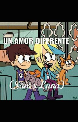 Un amor diferente(Sam x Luna)