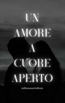 Un amore a cuore aperto