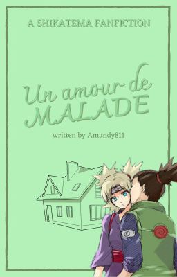 Un amour de malade | Shikatema