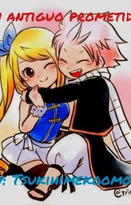 Un antiguo prometido (NaLu)