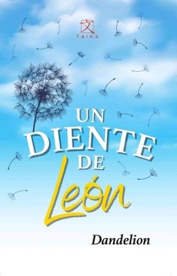 Un diente de león • [BL]