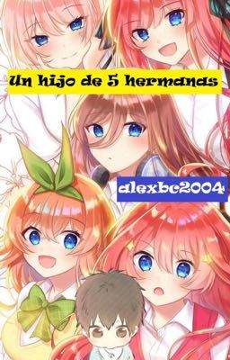 Un hijo de 5 hermana 