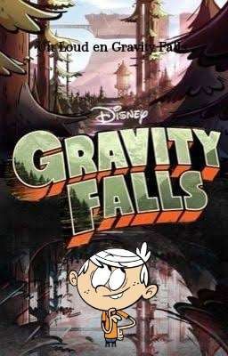 Un Loud en Gravity Falls 