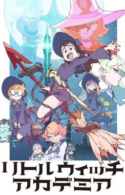 un mundo mágico (ash ketchum en el mundo de little witch academia lwa)