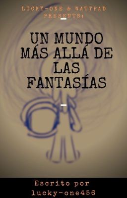 Un mundo más allá de las fantasías... (Wattlouders)