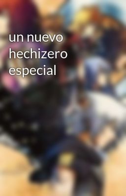 un nuevo hechizero especial 