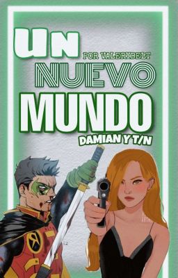 UN NUEVO MUNDO\damian wayne y t\n