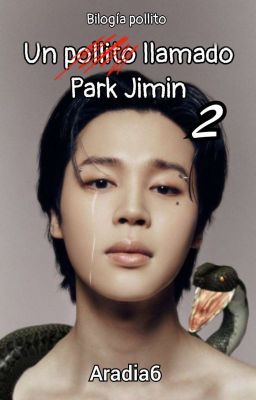 Un pollito llamado Park Jimin [Y.M][#2] [✓]