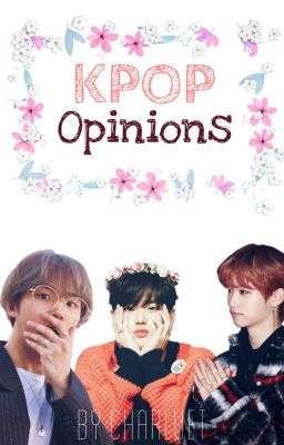 [Un]popular Kpop Opinions