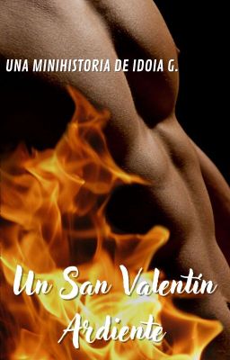 Un San Valentín Ardiente