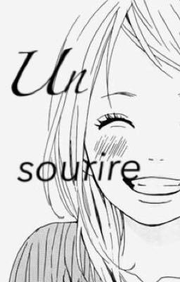 Un sourire [OS]