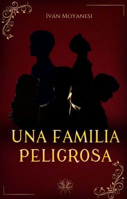 Una familia peligrosa