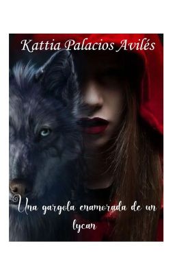 UNA GARGOLA ENAMORADA DE UN LYCAN