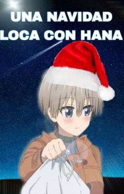 UNA NAVIDAD LOCA CON HANA