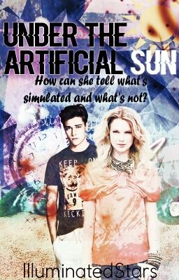 Under The Artificial Sun ☀