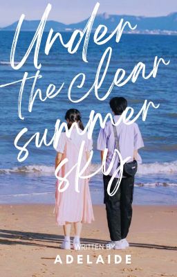 Under The Clear Summer Sky (Book 1 Of Under The Skies Series)