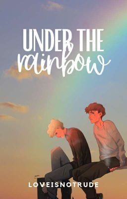 Under the Rainbow