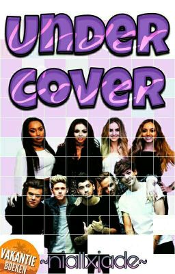 Undercover ft. Niall Horan en Louis Tomlinson✔