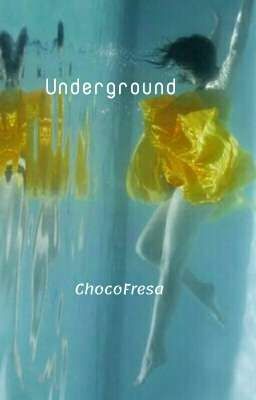 Underground (Original Short Story)