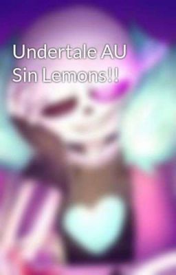 Undertale Au Lemons